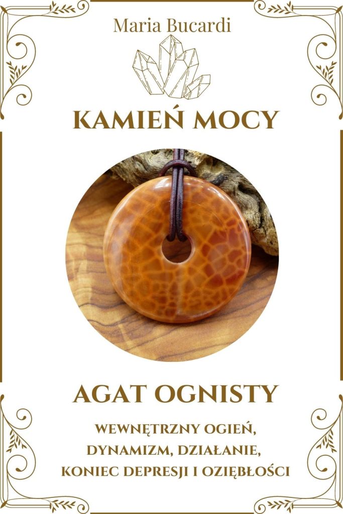 Agat ognisty Kamień Mocy, Maria Bucardi
