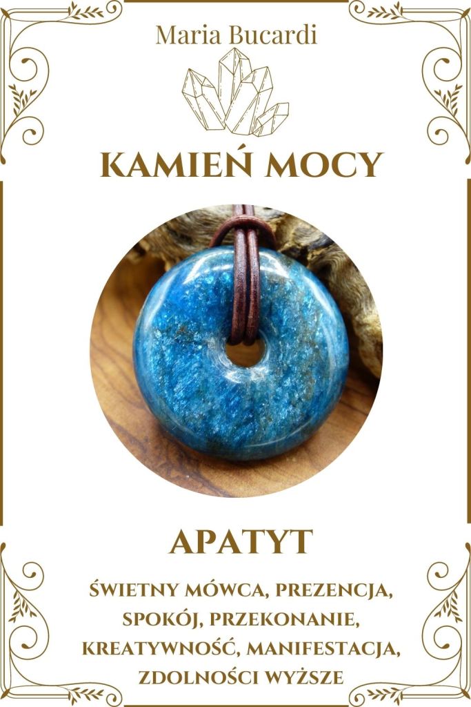 Apatyt niebieski Kamień Mocy, Maria Bucardi