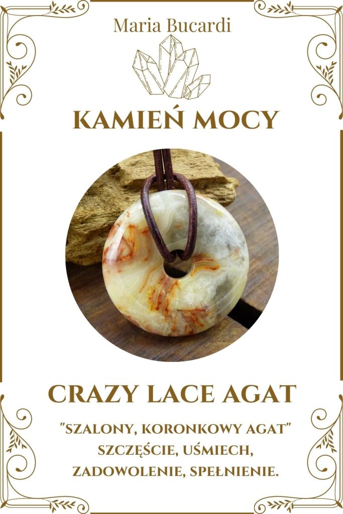 Crazy Lace Agat Kamień Mocy, Maria Bucardi