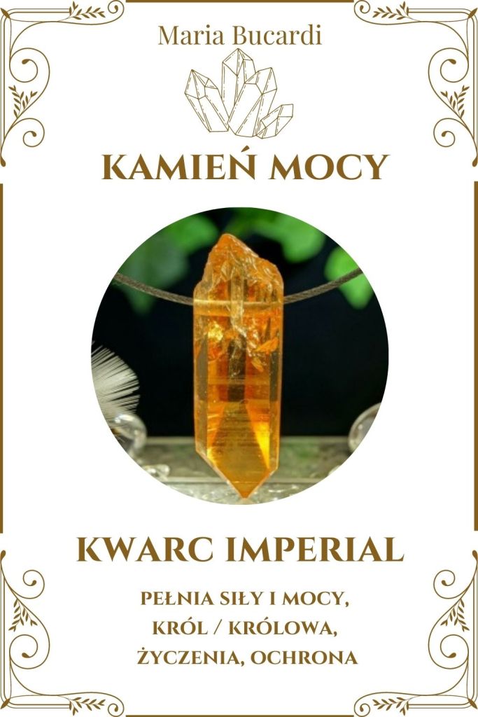 Kwarc Imperial aura Kamień Mocy, Maria Bucardi.jpg