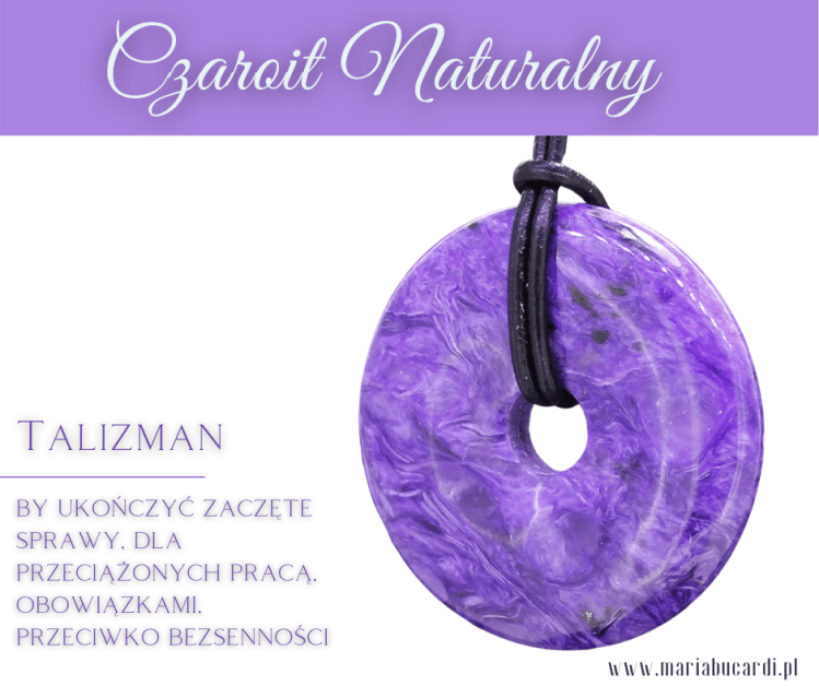 Czaroit talizman, Kamienie Mocy, kryształ, minerał, kamień, znaczenie, właściwości, działanie, magiczne, Maria Bucardi