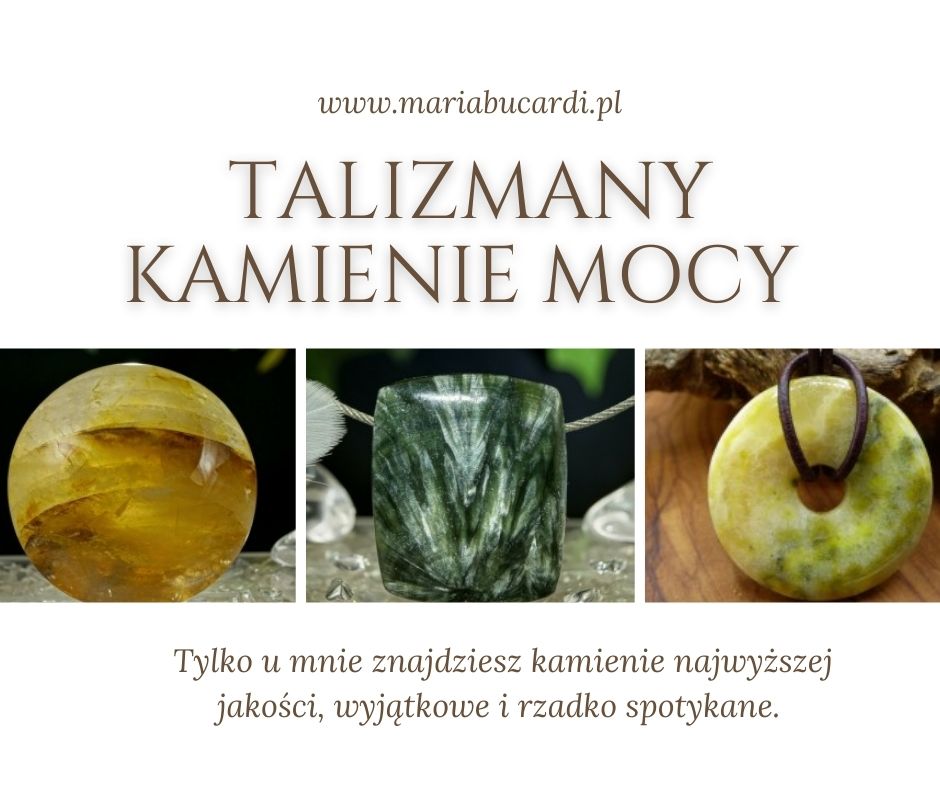 Kamienie Mocy, kryształ, minerał, kamień, znaczenie, właściwości, działanie, magiczne, Maria Bucardi, talizmany 77