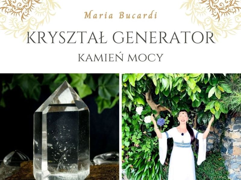 Kamień Mocy Kryształ „generator” – właściwości – minerał&nbsp;manifestacji