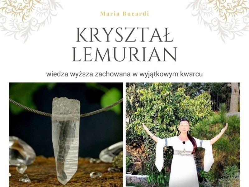 Kamień Mocy Kryształ Lemurian / Lemuryski – znaczenie, właściwości i&nbsp;działanie