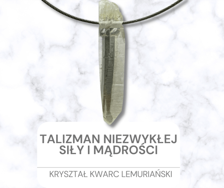 kwarc, lemurian, mądrość, Kamienie Mocy, kryształ, minerał, kamień, znaczenie, właściwości, działanie, magiczne, Maria Bucardi