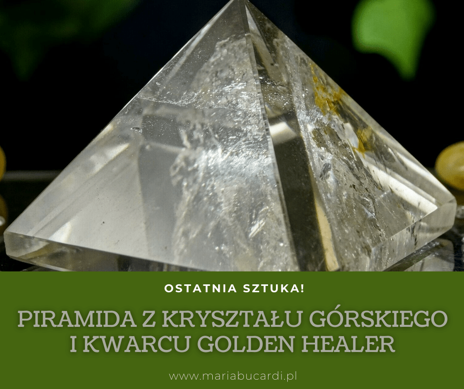 piramida, Kamienie Mocy, kryształ, minerał, kamień, znaczenie, właściwości, działanie, magiczne, Maria Bucardi