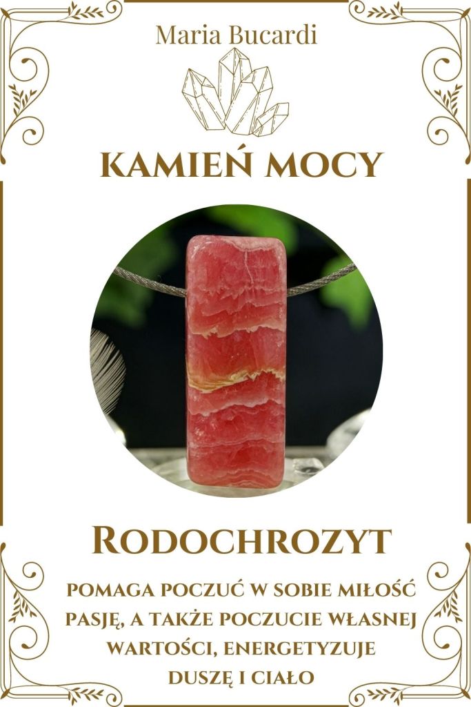 Rodochrozyt Kamień Mocy, Maria Bucardi