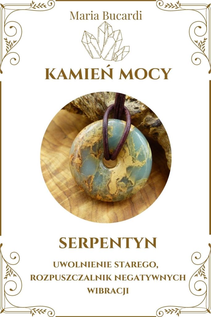 Serpentyn Kamień Mocy, Maria Bucardi