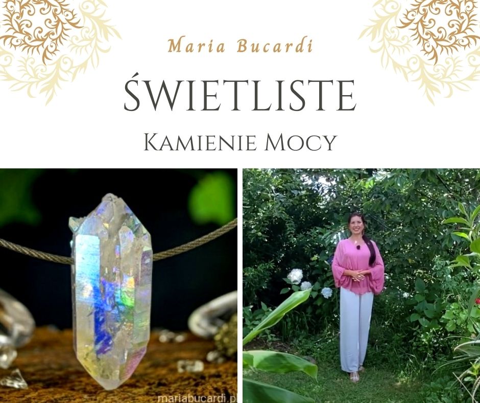 Świetliste Kamienie Mocy, znaczenie, właściwości, działanie, Maria Bucardi (2)