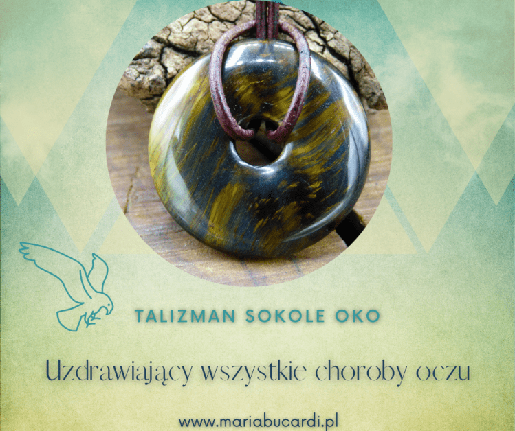 talizman sokole oko, uzdrawiający, Maria Bucardi