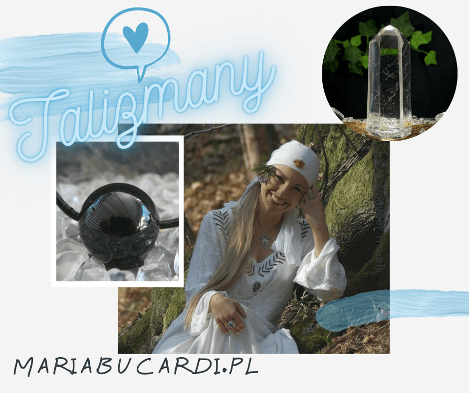 talizmany, Kamienie Mocy, kryształ, minerał, kamień, znaczenie, właściwości, działanie, magiczne, Maria Bucardi